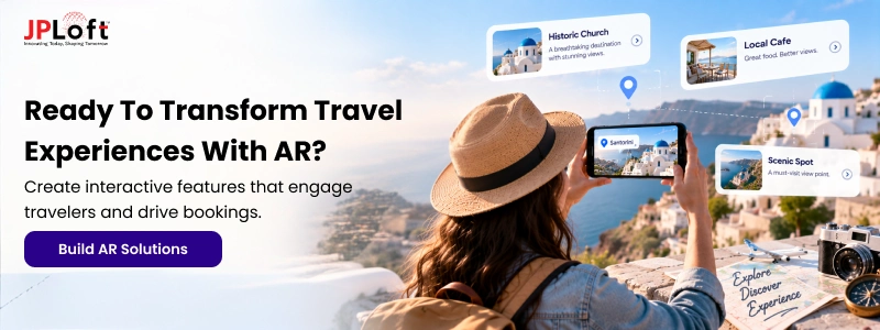 Ready to transform Travel Experience With AR